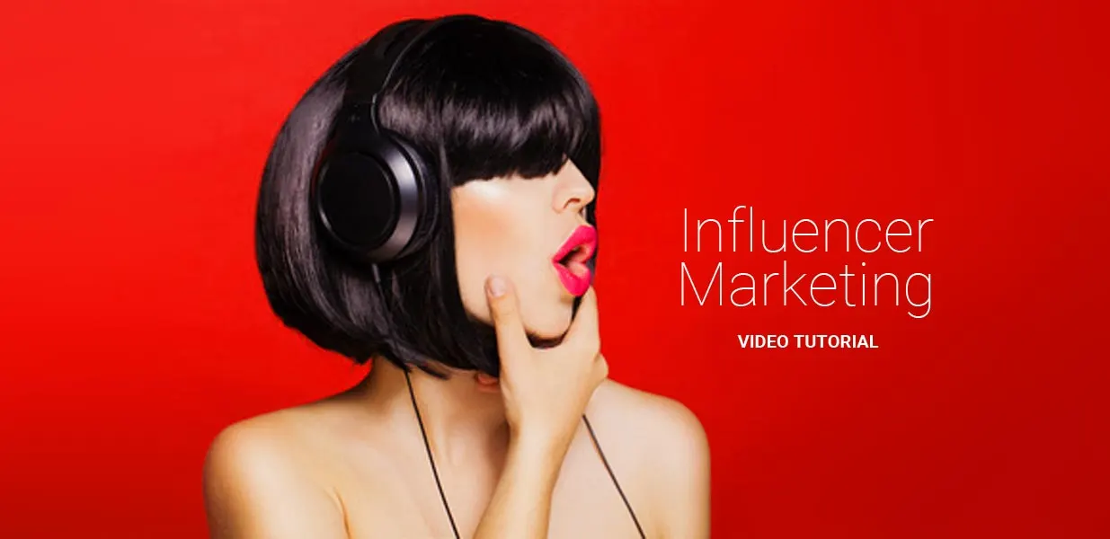 Video corso di Influencer Marketing: definizione, pianificazione della campagna, analisi e monitoraggio